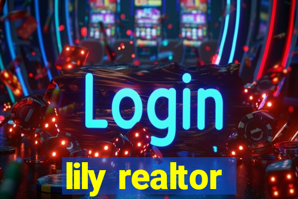 lily realtor